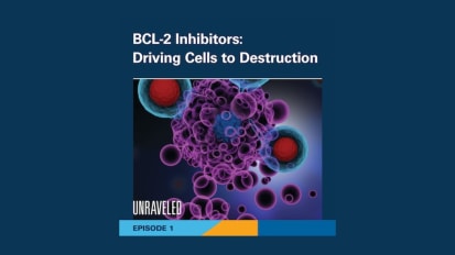 Season 2, Episode 1: BCL-2 Inhibitors: Driving Cells to Destruction