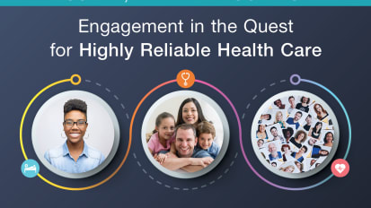 2021 Patient Safety & Quality Symposium – Personal, Team and Community Engagement in the Quest for Highly Reliable Health Care