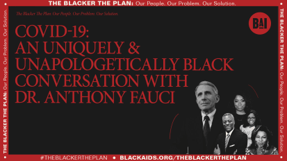 COVID 19 - A Uniquely and Unapologetically Black Conversation With Dr. Anthony Fauci
