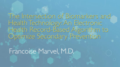 The Intersection of Biomarkers and Health Technology: An Electronic Health Record-Based Algorithm to Optimize Secondary Prevention
