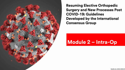 Module 2: Intra-Operative Session Highlights