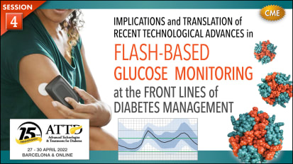 A CGM-Based “Best Practice/Best Outcome” Roadmap for Persons Across the Full Spectrum of Diabetes<br><sub>Which Patients? At What Point in their Clinical Course? For How Long? With What Goals?</sub>