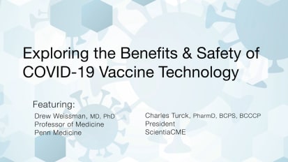 Exploring the Benefits & Safety of COVID-19 Vaccine Technology