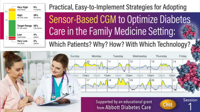 Fundamentals of Sensor-Based CGM: The Family Physician’s Perspective 