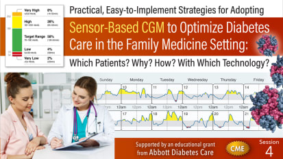 Case-Based Practical Aspects of Establishing and Deploying CGM at the Front Lines of Care for T2D <br><sub>Barriers, Solutions, and Patient Identification in the Family Practice</sub>