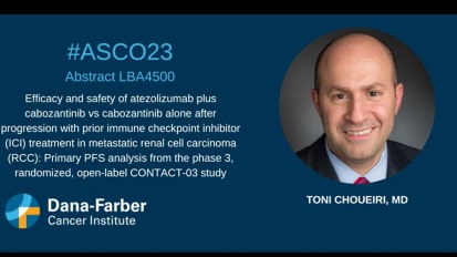 ASCO 2023: Kidney Cancer Research Presented by Toni Choueiri, MD