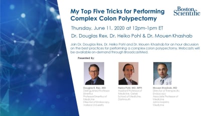 My Top Five Tricks for Performing Complex Colon Polypectomy