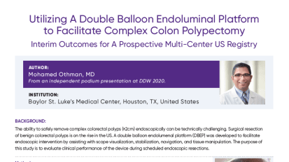 Utilizing A Double Balloon Endoluminal Platform to Facilitate Complex Colon Polypectomy