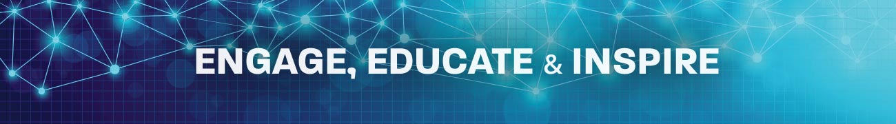 Engage, Educate, & Inspire