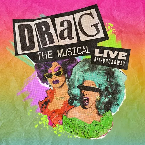 Drag: The Musical