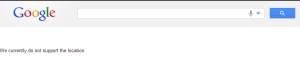 Google Error Message which says We Do Not Support this location