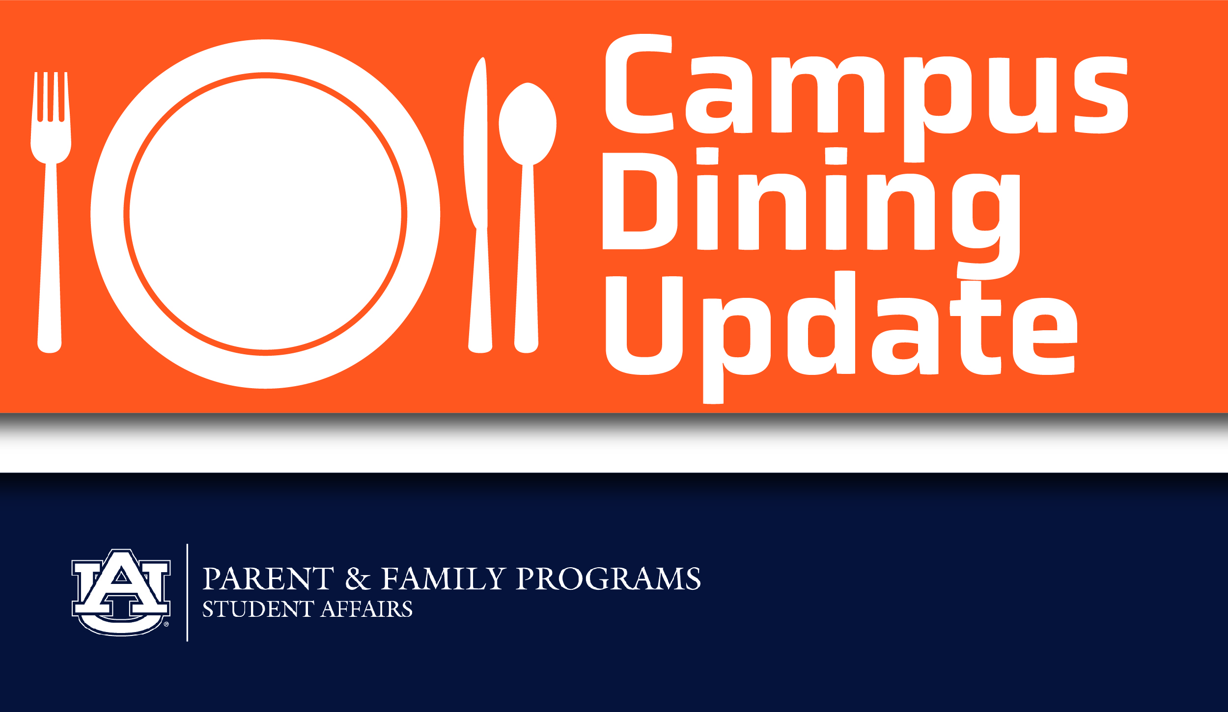 Campus Dining Update The Auburn Parent & Family Experience