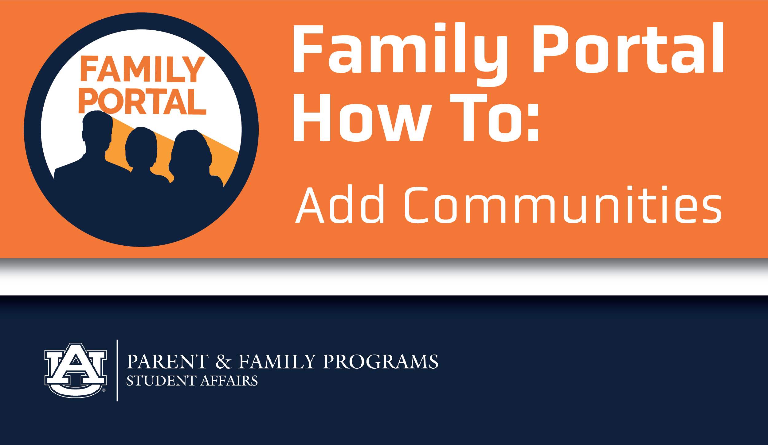 How to Series Adding Communities in the The Auburn Family Portal