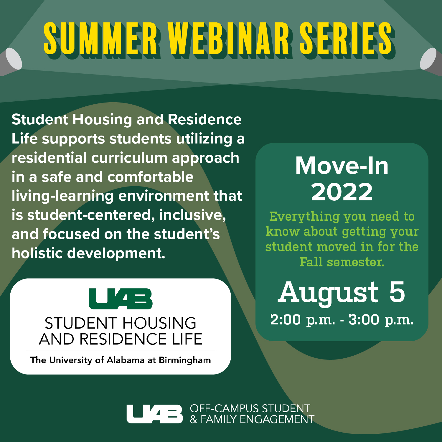 Summer Webinar week 5 UAB Move in 2022 The UAB Family Hub