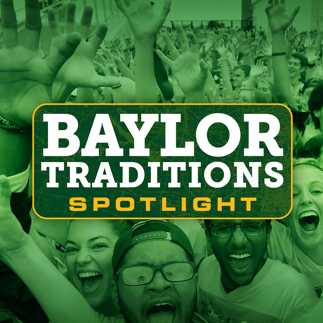 Introducing Baylor Traditions Spotlight! The Baylor Parent Portal