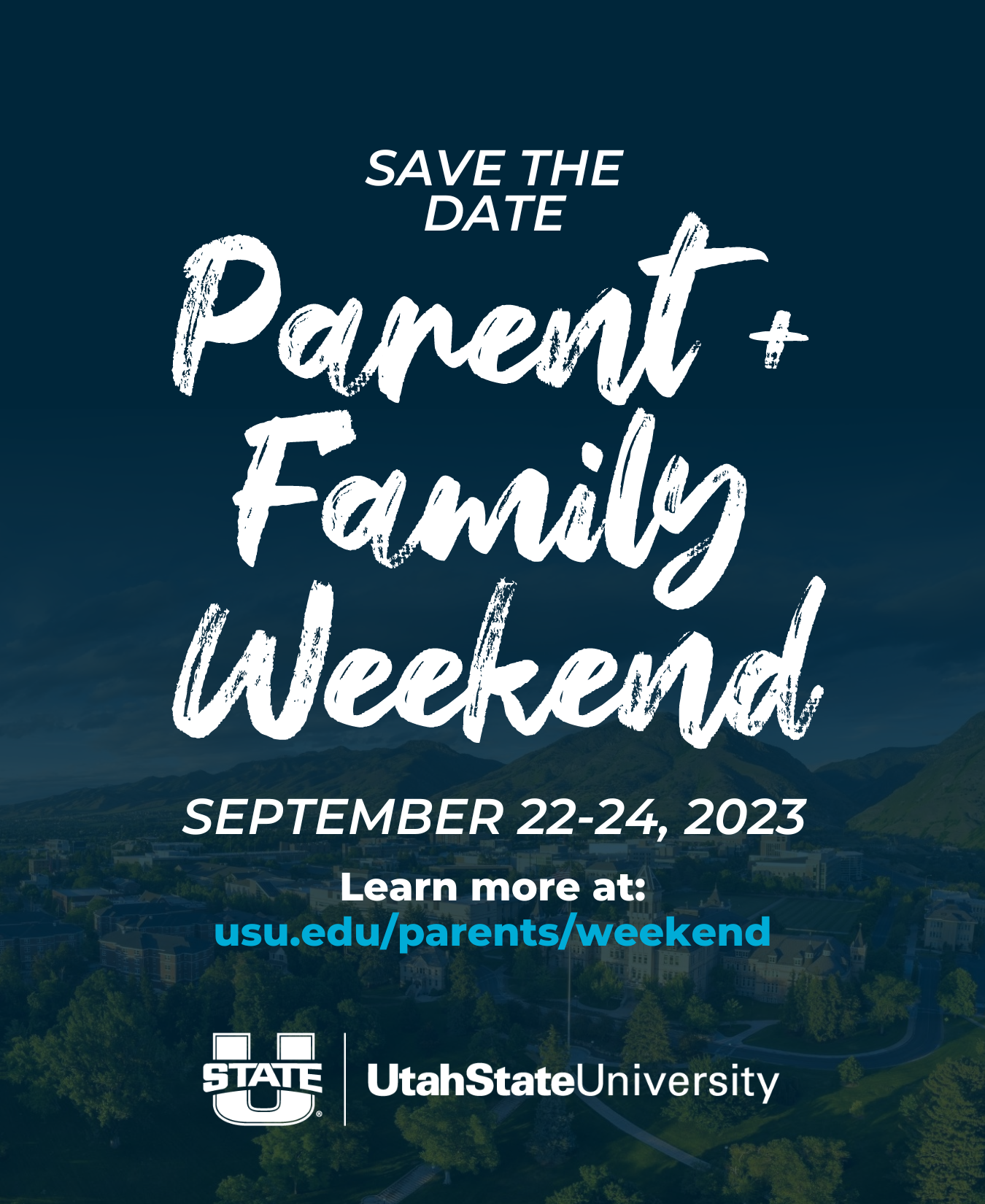 Save the Date! Parent & Family Weekend USU Parent and Family Network