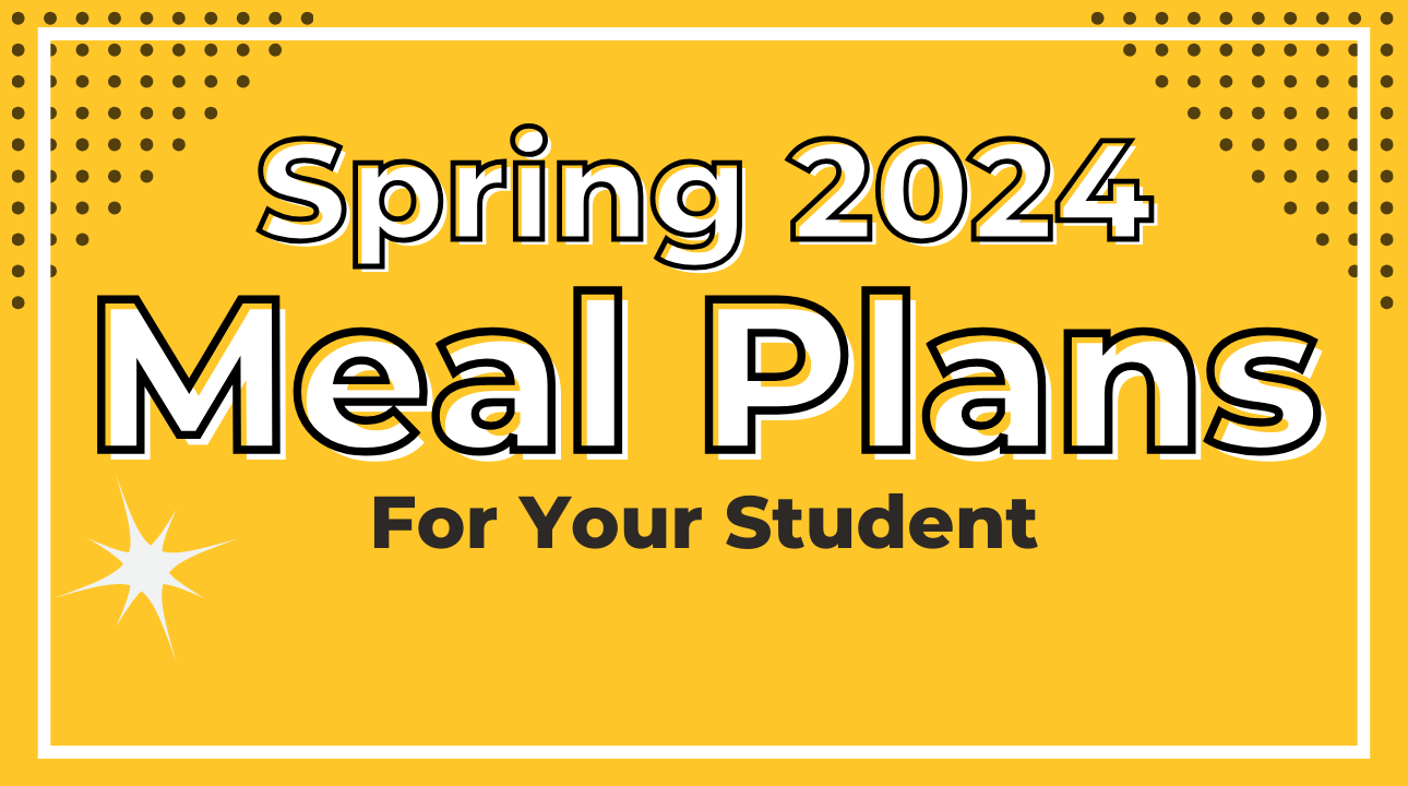 Does Your Student Have a Meal Plan for Spring 2024? Owl Family Hub