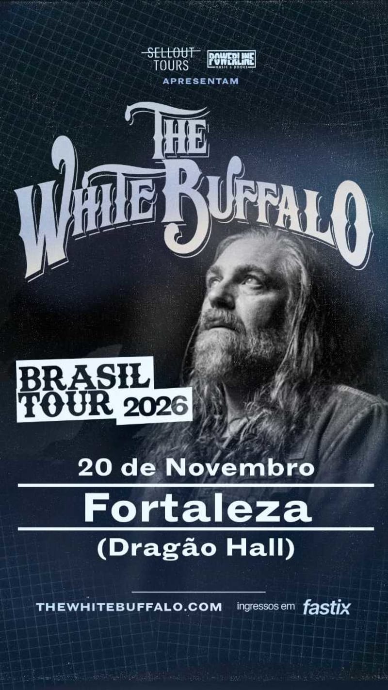 The White Buffalo @ Fortaleza - CE