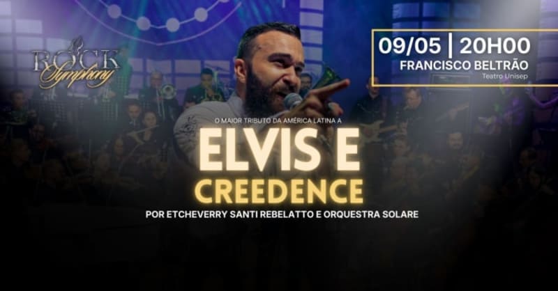 Rock Symphony - Tributo a Elvis e Creedence @ Francisco Beltrão - PR