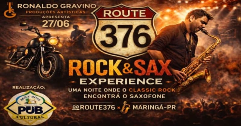 ROCK & SAX EXPERIENCE @ Maringá - PR