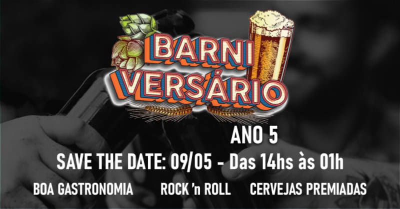 Barniversário Ano 5: Meia Década de Rock, Lúpulo e História! @ Bragança Paulista - SP