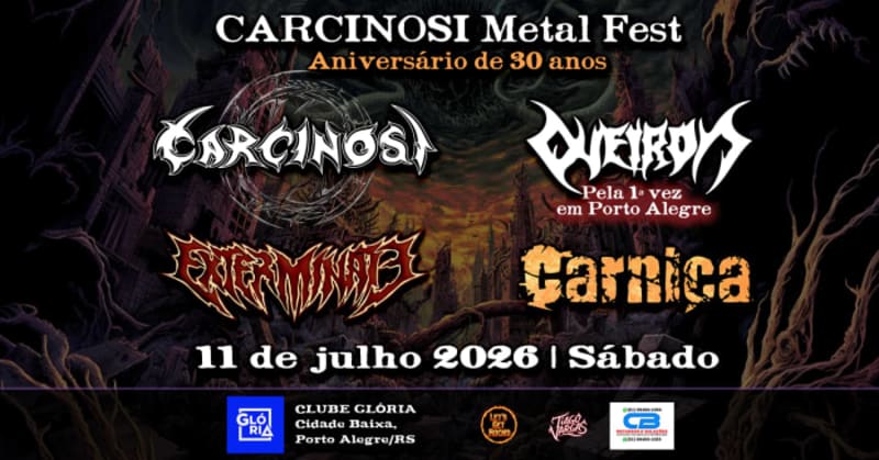 CARCINOSI Metal Fest - 30 ANOS @ Porto Alegre - RS