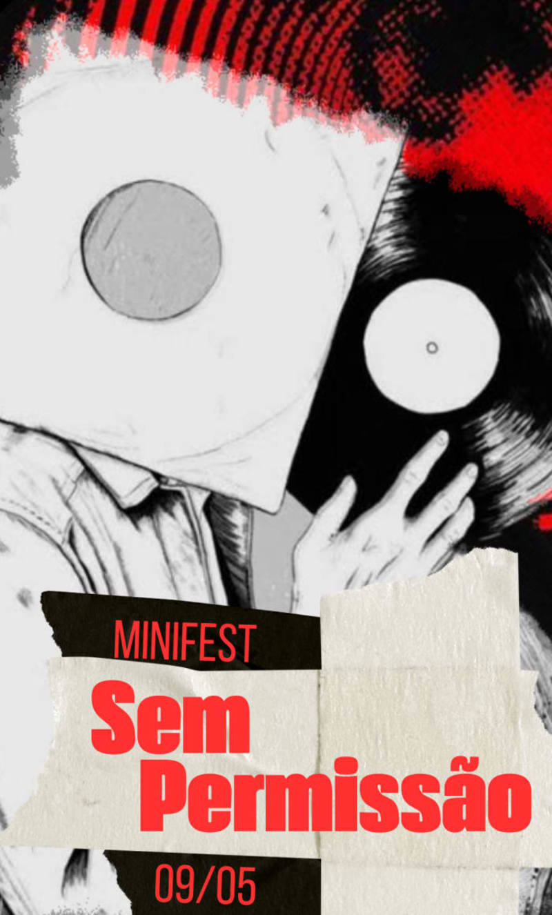 MINIFEST SEM PERMISSÃO @ São Paulo - SP
