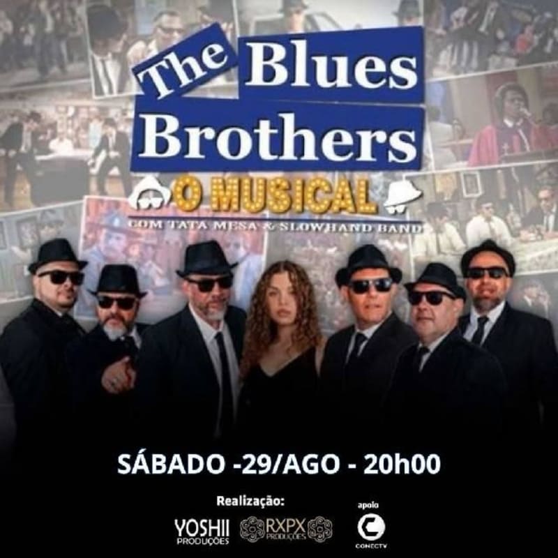 The Blues Brothers o Musical @ São Paulo - SP