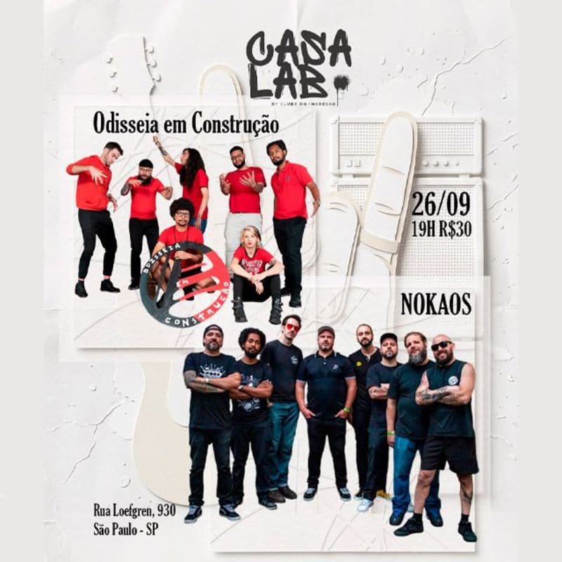 Odisseia em Construção + Nokaos na Casa Lab @ São Paulo - SP