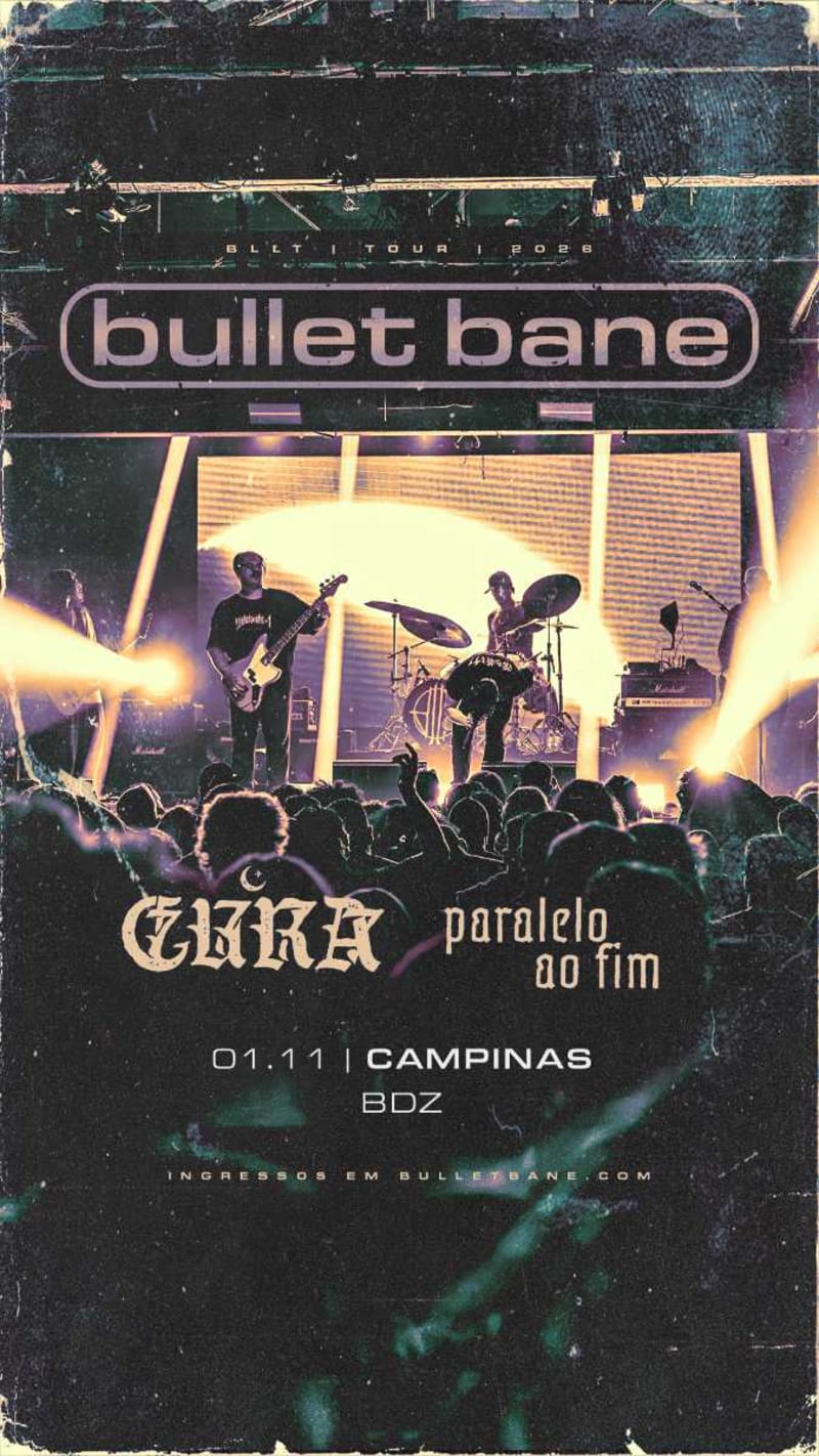 Bullet Bane + Cura + Paralelo ao Fim no BDZ Campinas @ Campinas - SP