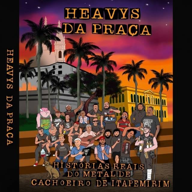 Documentário Heavys da Praça - Histórias Reais do Metal de Cachoeiro de Itapemirim @ Cachoeiro De Itapemirim - ES