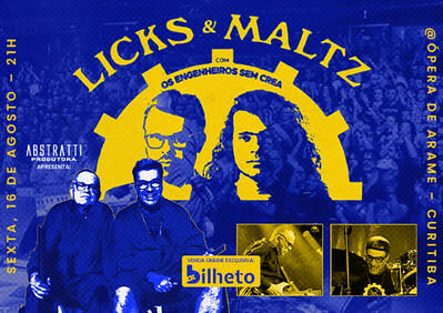 Licks & Maltz @ Curitiba - PR