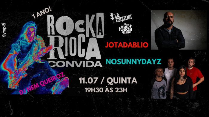 Rockarioca Convida - 1 Ano! com Jotadablio + Nosunnydayz @ Rio De Janeiro - RJ