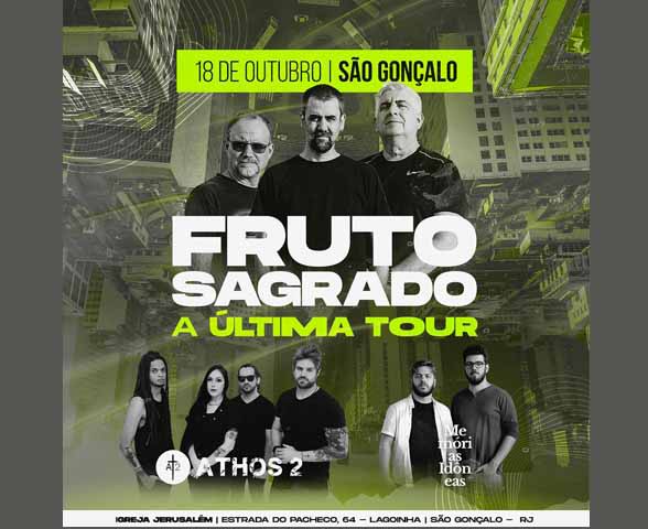 Fruto Sagrado A Última Tour @ São Gonçalo - RJ