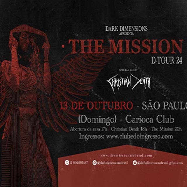 The Mission e Christian Death No Brasil @ São Paulo - SP