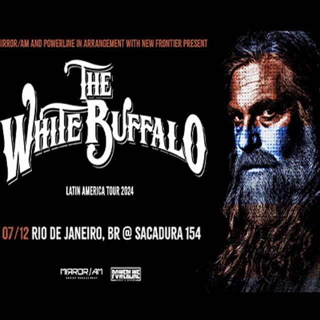 The White Buffalo @ Rio De Janeiro - RJ