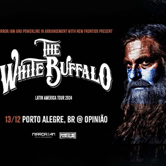 The White Buffalo @ Porto Alegre - RS