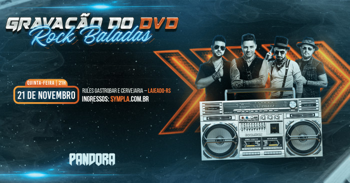 DVD Pandora Rock Baladas @ Lajeado - RS