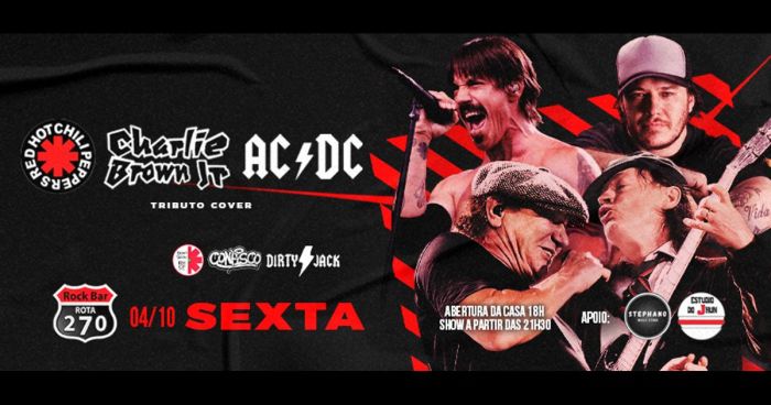 AC/DC Cover + Red Hot Chilli Peppers Cover + Charlie Brown Jr Tributo No Rota 270 @ Cotia - SP