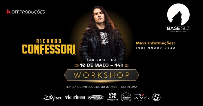 Workshop Ricardo Confessori - 10 De Maio @ São Luís - MA