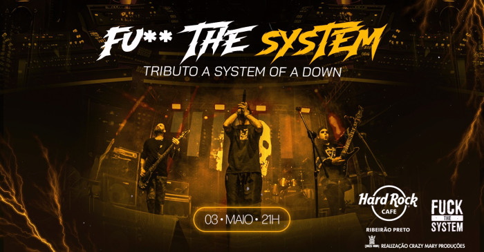System of a Down by Fu** the System no Hard Rock Cafe Ribeirão Preto @ Ribeirão Preto - SP