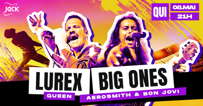 Quinta Jack | Lurex (Queen) + Big Ones (Aerosmith & Guns N' Roses) @ Belo Horizonte - MG