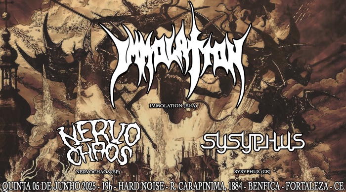 Immolation - NervoChaos - Sysyphus @ Fortaleza - CE