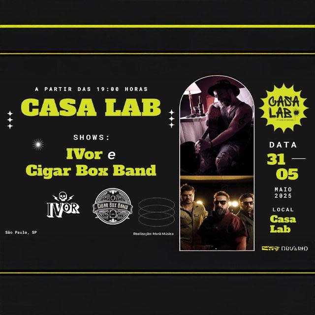 IVor e Cigar Box Band na Casa Lab @ São Paulo - SP