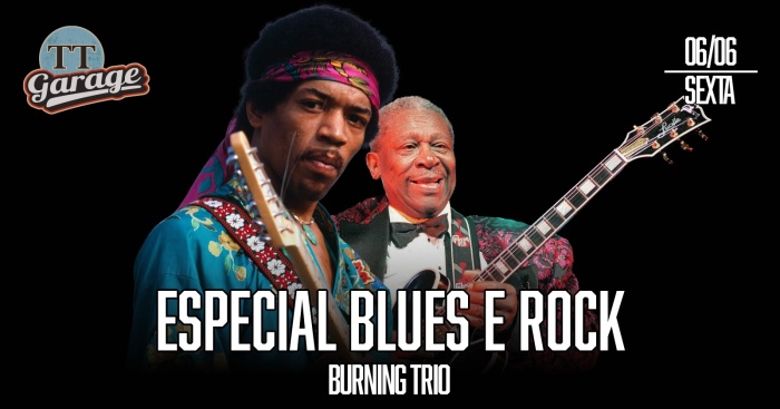 Especial Blues & Rock Com A Banda Burning Trio @ Rio De Janeiro - RJ