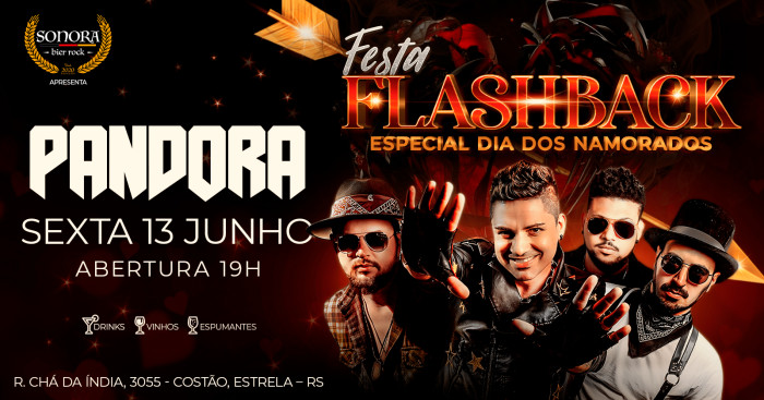 Pandora No Sonora - Flashback Especial Namorados @ Estrela - RS