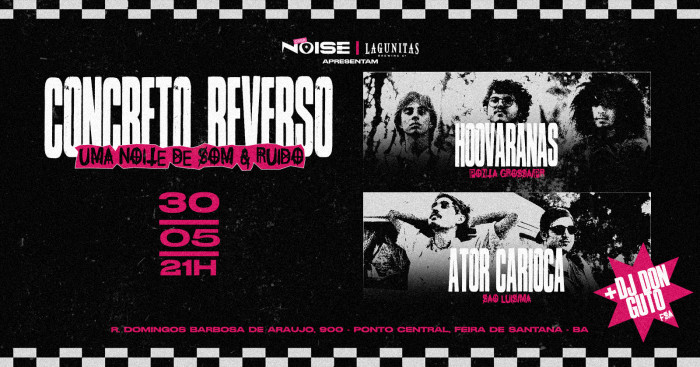Concreto Reverso | Uma Noite de Som e Ruído @ Feira De Santana - BA