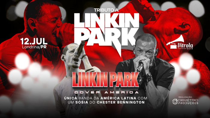 Tributo Ao Linkin Park Com A Banda Linkin Park Cover América @ Londrina - PR