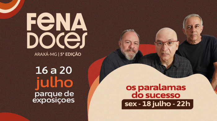 Área VIP - Show dos Paralamas do Sucesso na Fenadoces 2025 @ Araxá - MG