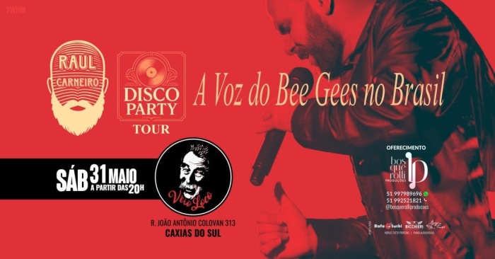 Raul Carneiro - A Voz do Bee Gees no Brasil - Disco Party Tour @ Caxias Do Sul - RS